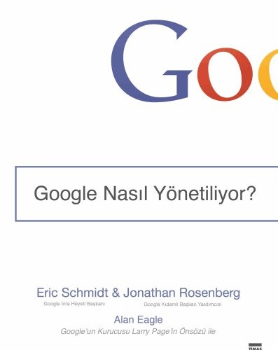LojiBlog Öneriyor: Google Nasıl Yönetiliyor?